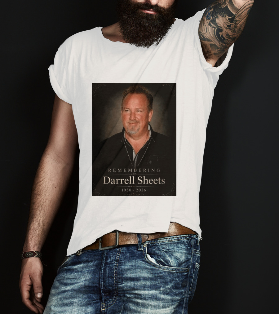 Remembering Darrell Sheets 1958 2026 Memorial T-Shirt