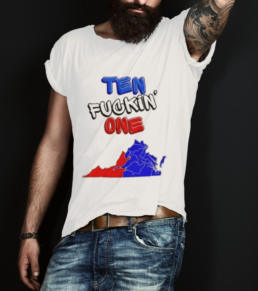 TEN FUCKIN ONE Virginia State Map Red Blue T-Shirt