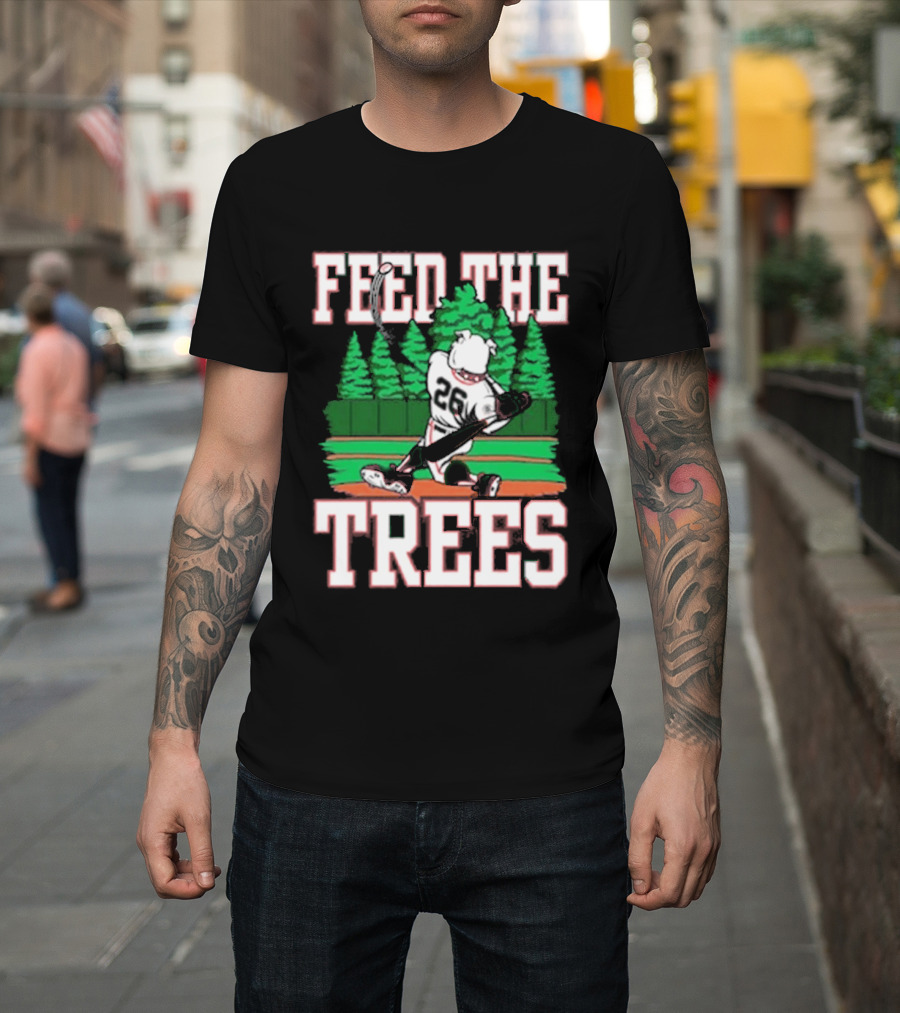 Feed The Trees Baseball Batter Forest Swing 28 T-Shirt