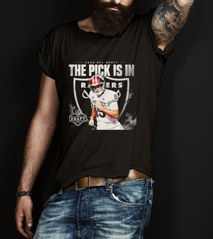 2026 NFL Draft The Pick Is In Raiders Football Selection T-Shirt