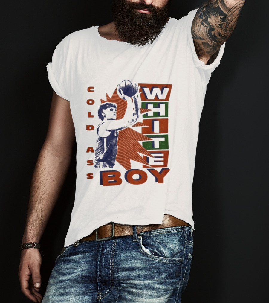 Thomas Haugh Cold Ass White Boy Basketball T-Shirt