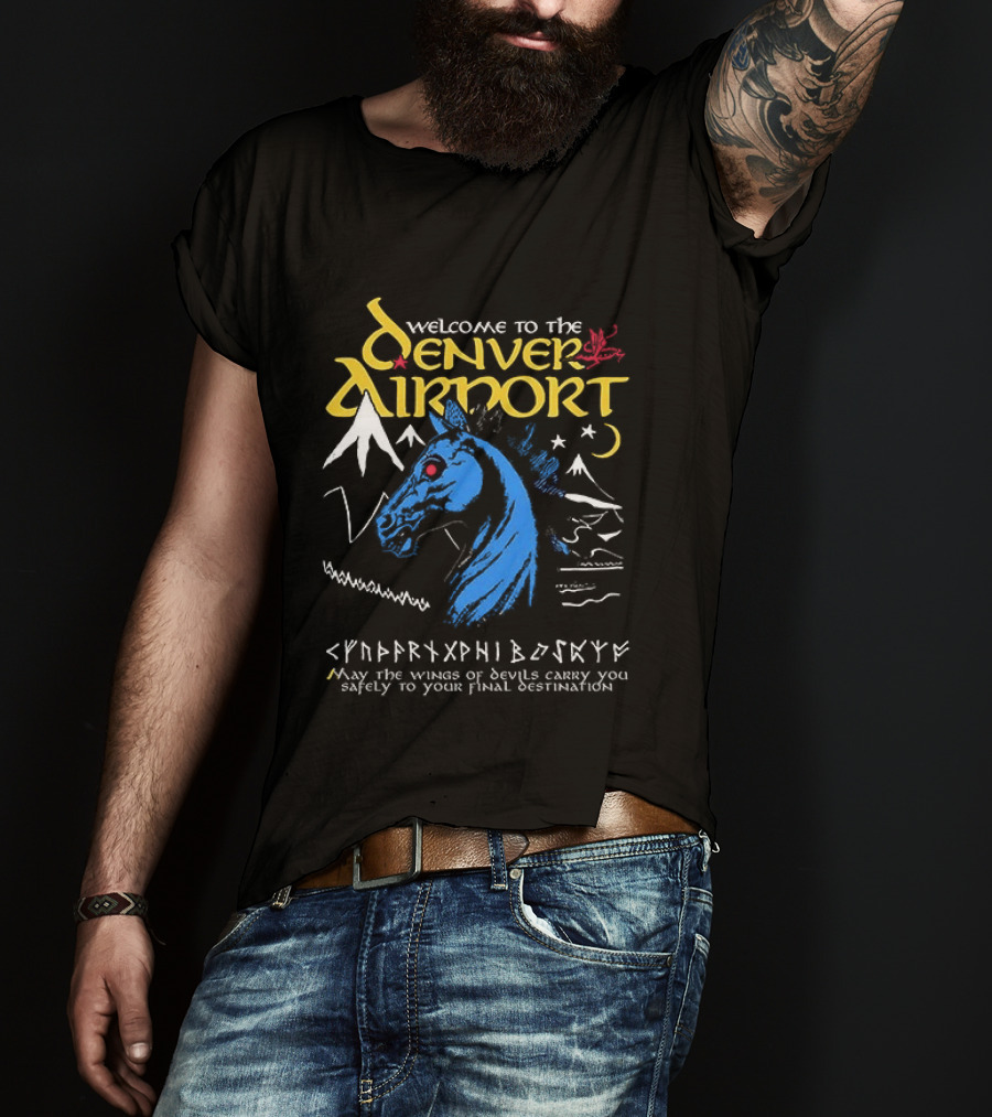 Welcome To The Denver Airport Cryptic Horse Alien Script Mountains T-Shirt