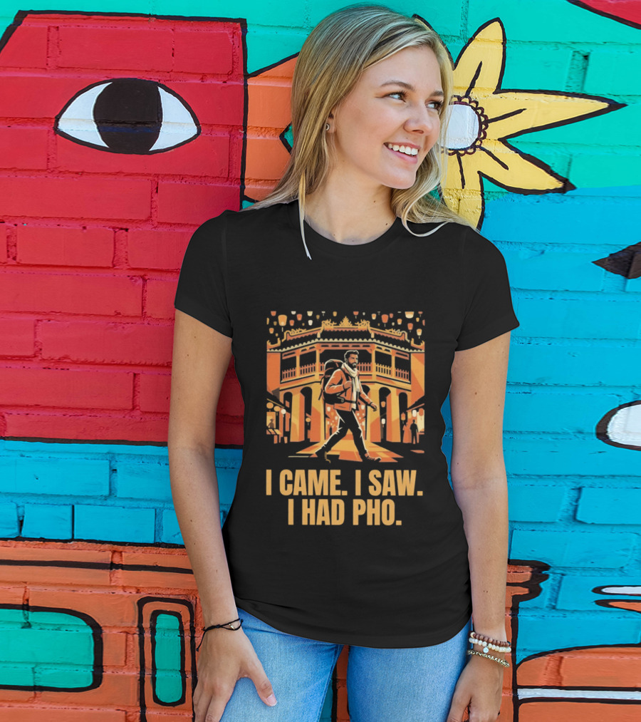 I Came I Saw I Had Pho Vietnam Bridge Scene T-Shirt