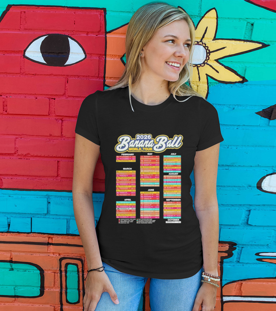 2026 Banana Ball World Tour Schedule With Cities And Dates T-Shirt