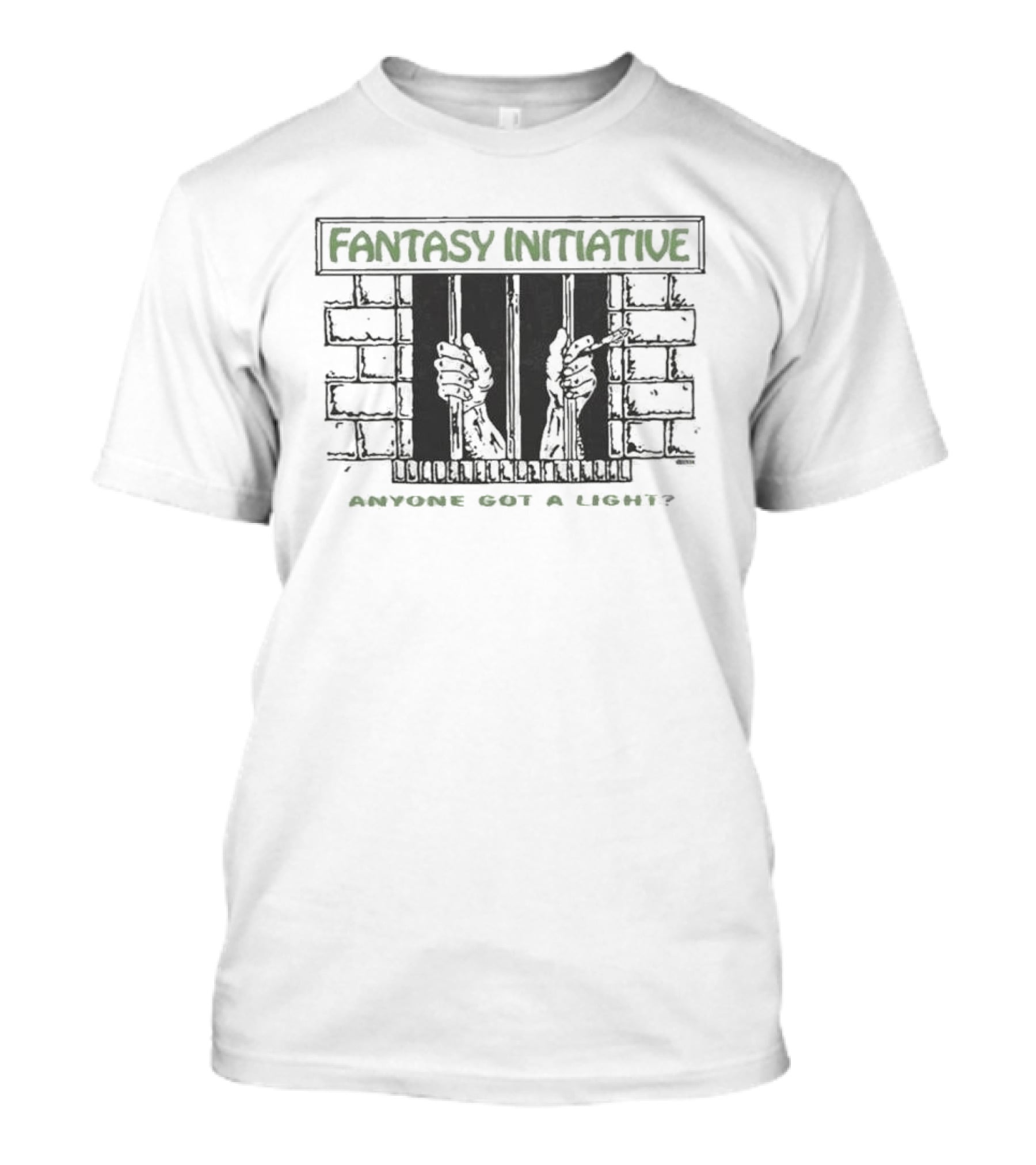 Fantasy Initiative Anyone Got A Light Hands Behind Bars T-Shirt