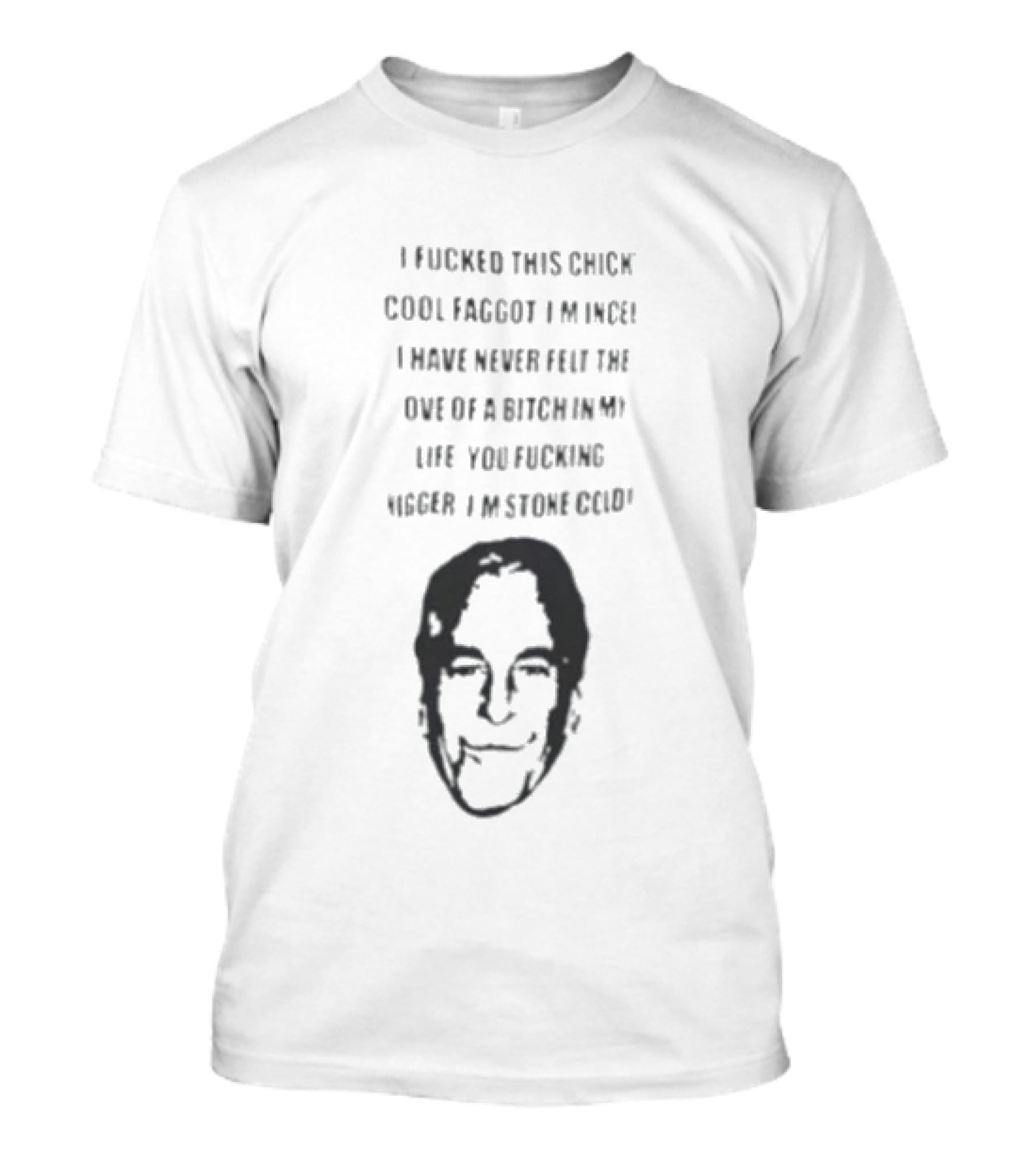 I Fucked This Chick Faggot Epstein Files T-Shirt