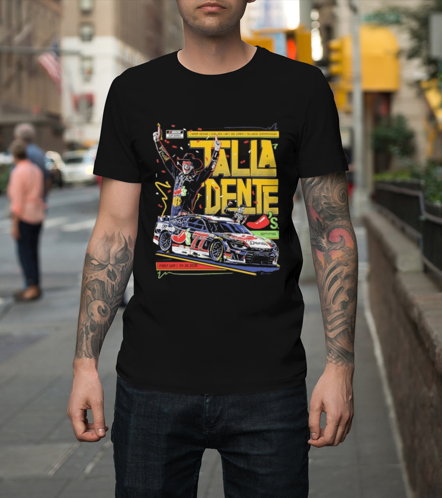 Carson Hocevar Talla Dente First Win Talladega Superspeedway 77 April 2026 T-Shirt
