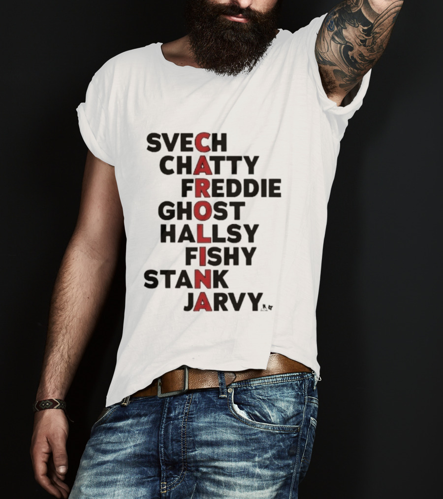Carolina Hockey Names Svech Chatty Freddie Ghost Hallsy Fishy Stank Jarvy 2026 T-Shirt