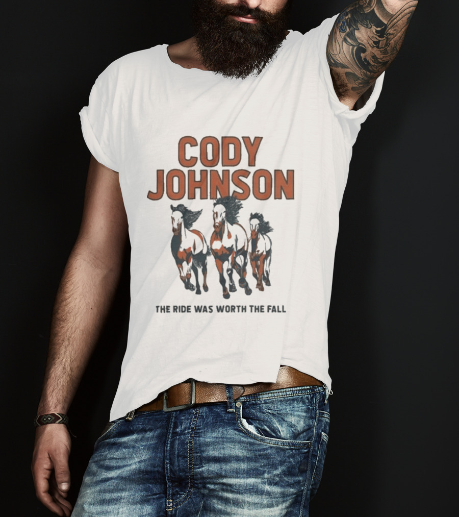 Cody Johnson The Ride Was Worth The Fall Running Horses T-Shirt