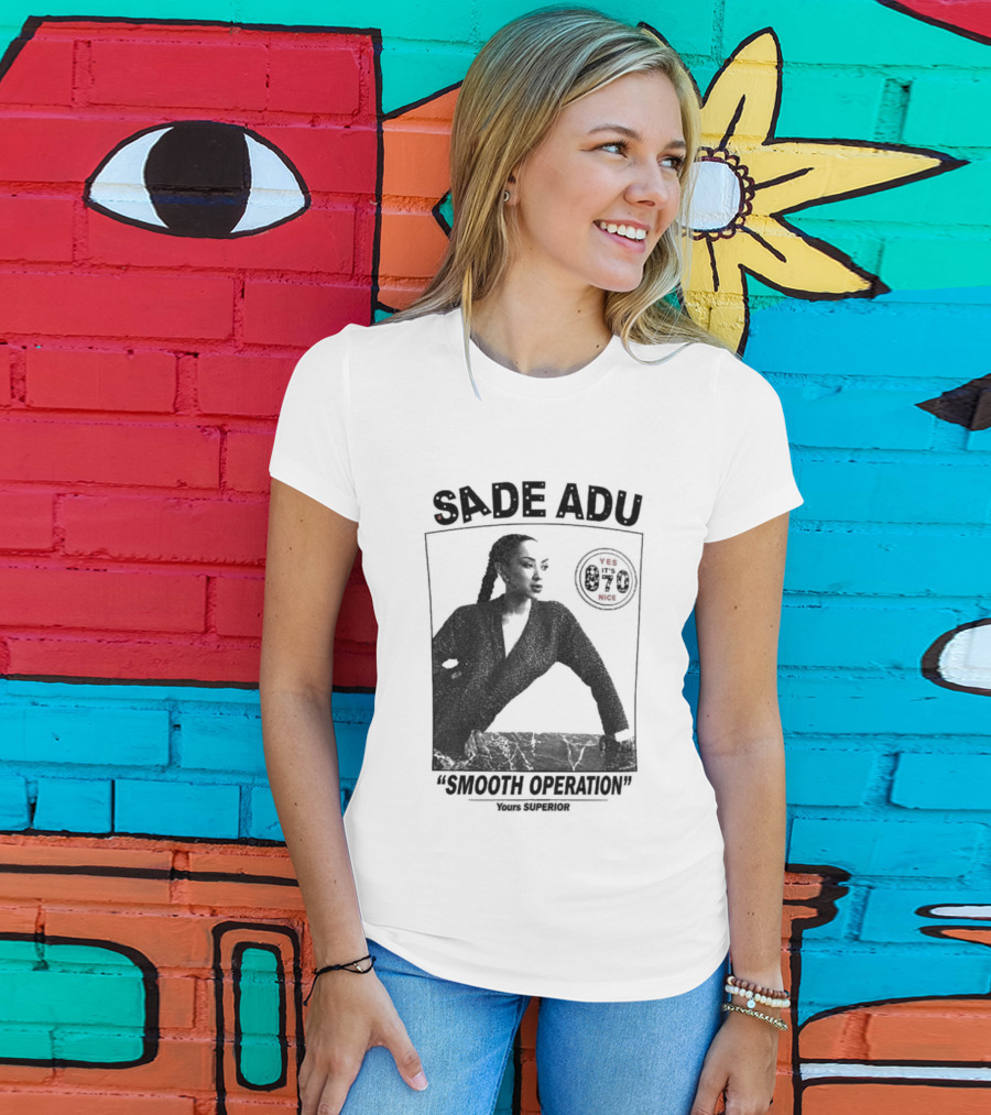 Sade Adu Smooth Operator 1984 Yours Superior T-Shirt