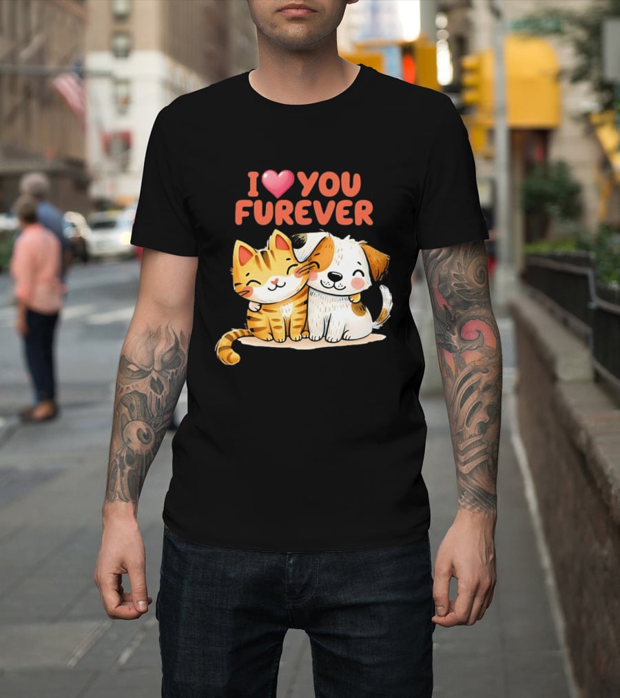 I Love You Furever Cat Hugging Dog T-Shirt