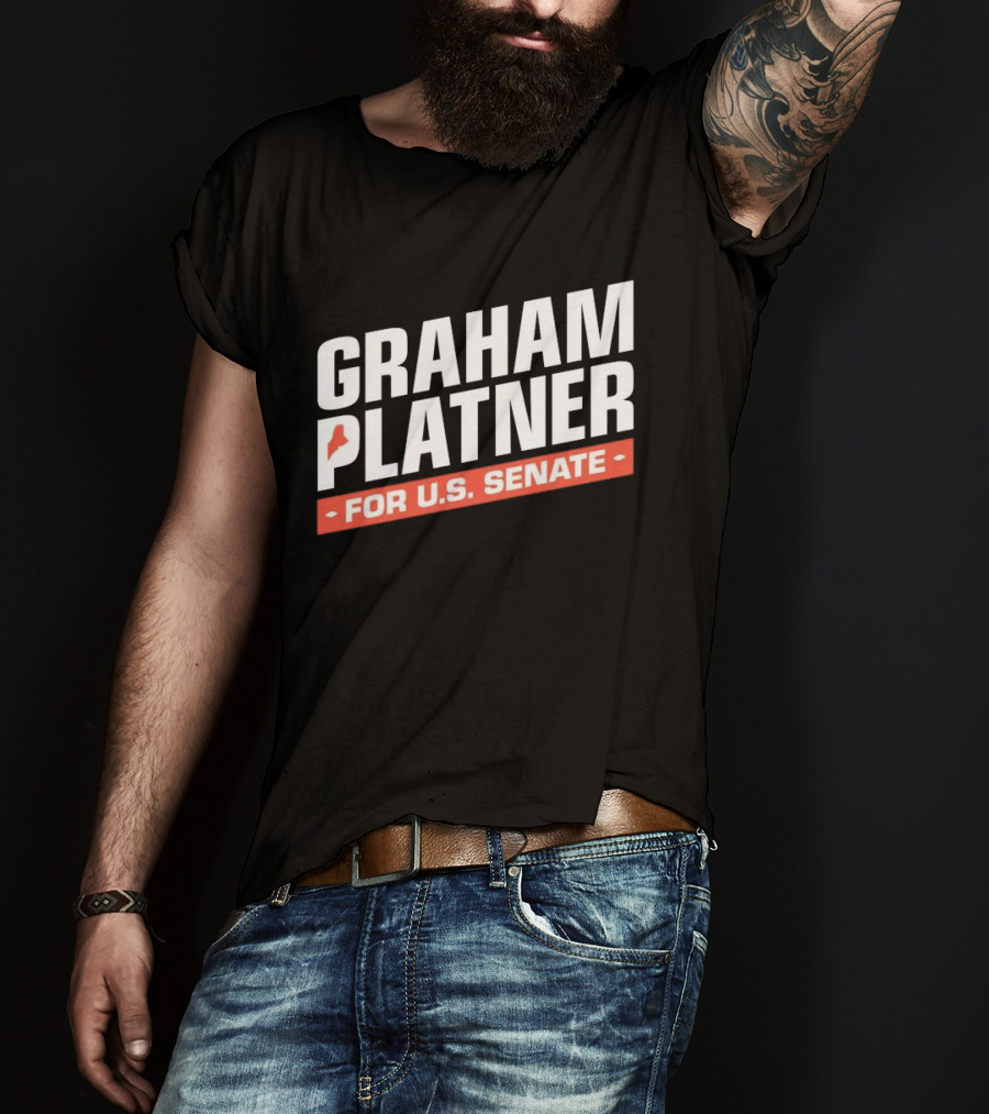 Graham Platner For U.S. Senate Campaign Political Elect T-Shirt