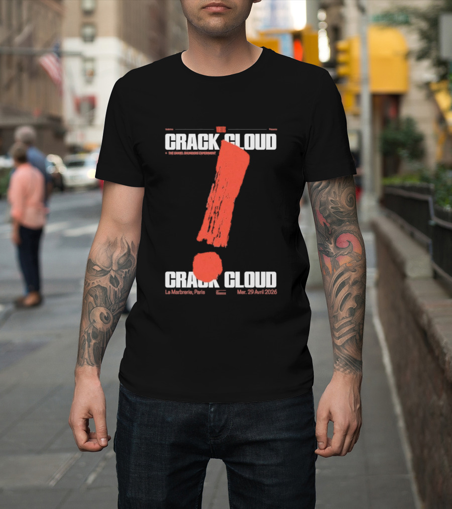 Crack Cloud La Marbrerie Paris 29.04.2026 Exclamation Mark T-Shirt
