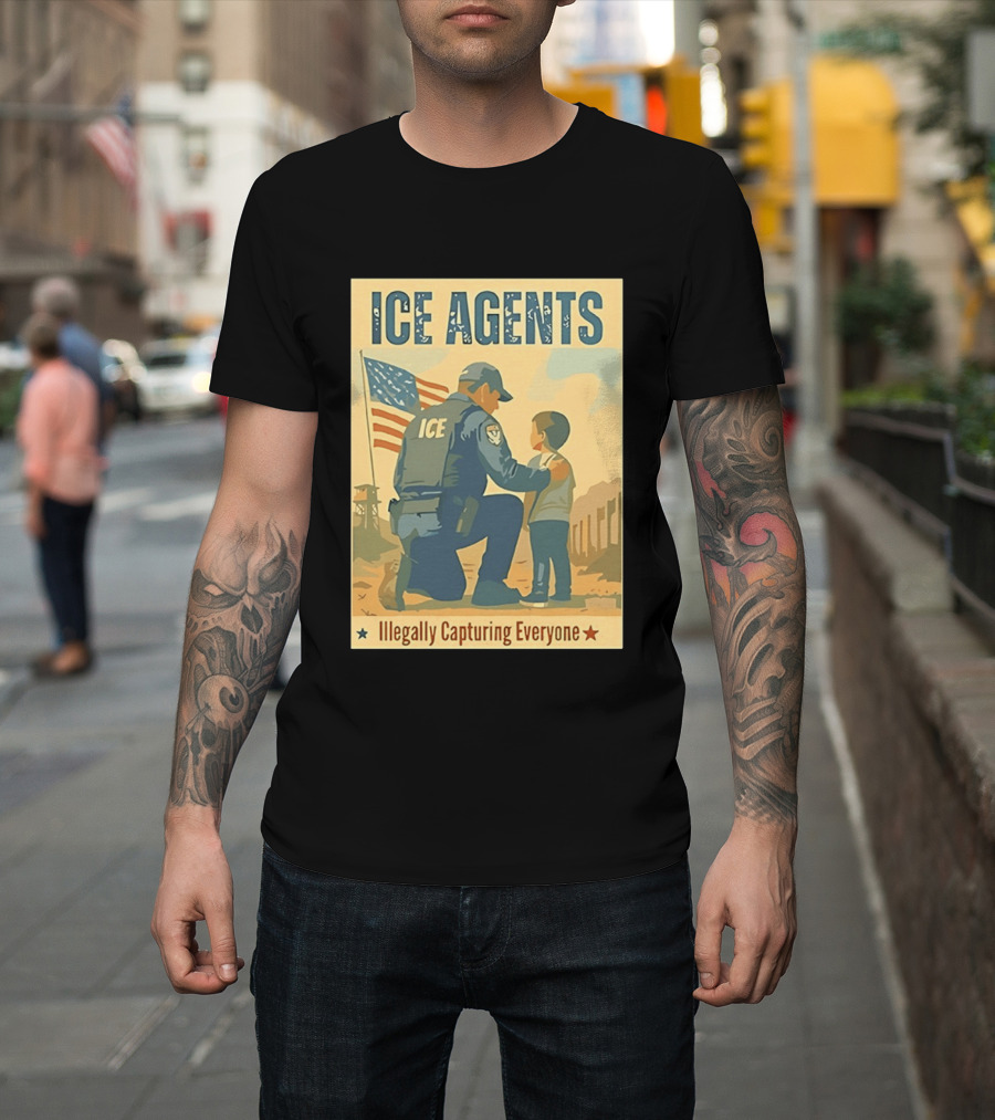 ICE Agents Illegally Capturing Everyone American Flag T-Shirt