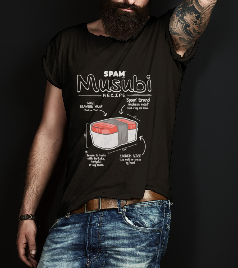 Spam Musubi Recipe Nori Seaweed Wrap Spam Brand Luncheon Meat Cooked Rice T-Shirt