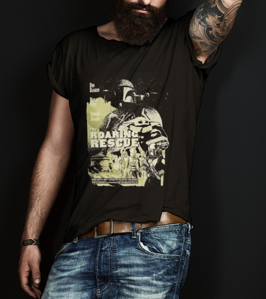 Heroes Villains Star Wars Din Djarin Boba Fett Fennec Shand Roaring Rescue 2026 T-Shirt