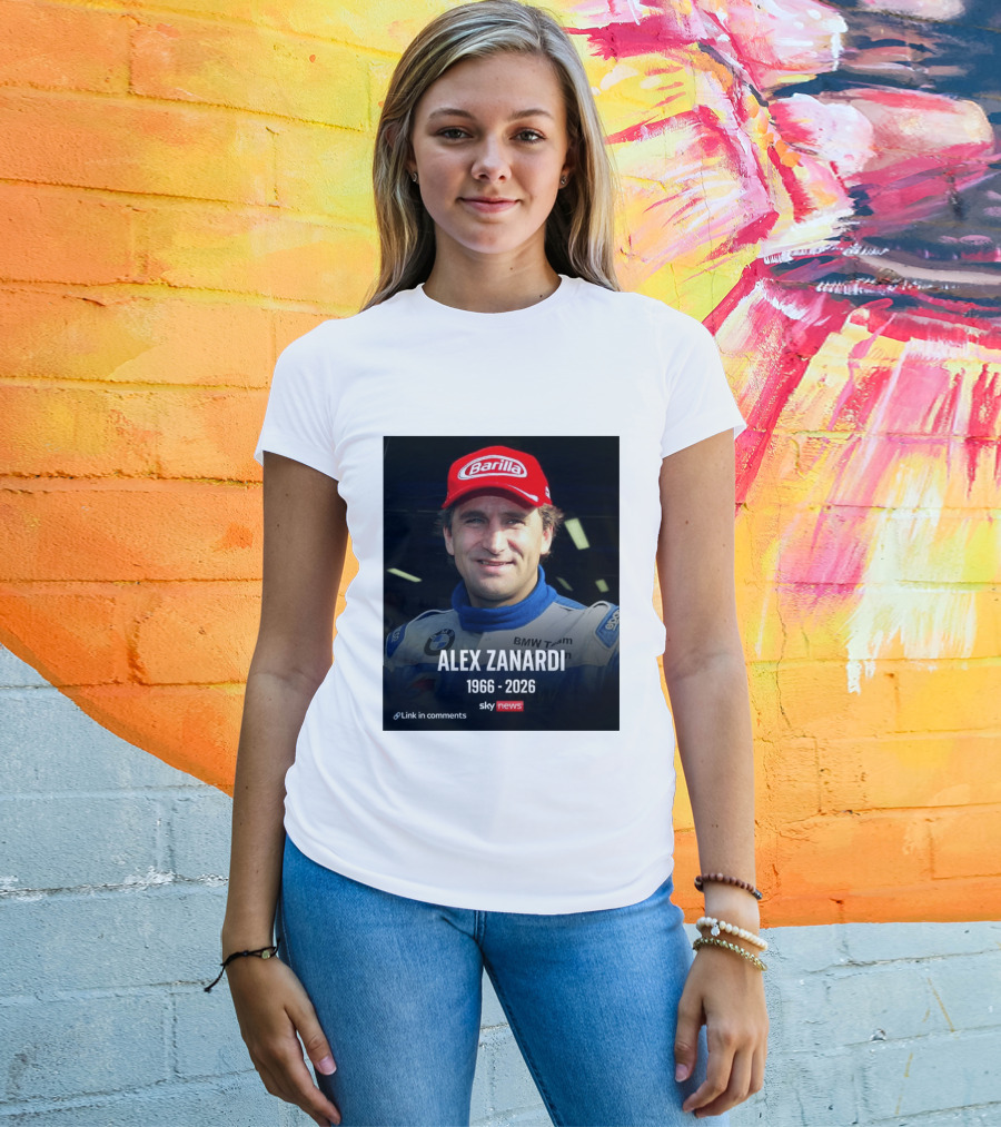 Die Sportwelt Trauert Um Ein Ganz Großes Vorbild Ruhe In Frieden Alex Zanardi 1966 2026 BMW Team Racing Sky News Barilla T-Shirt
