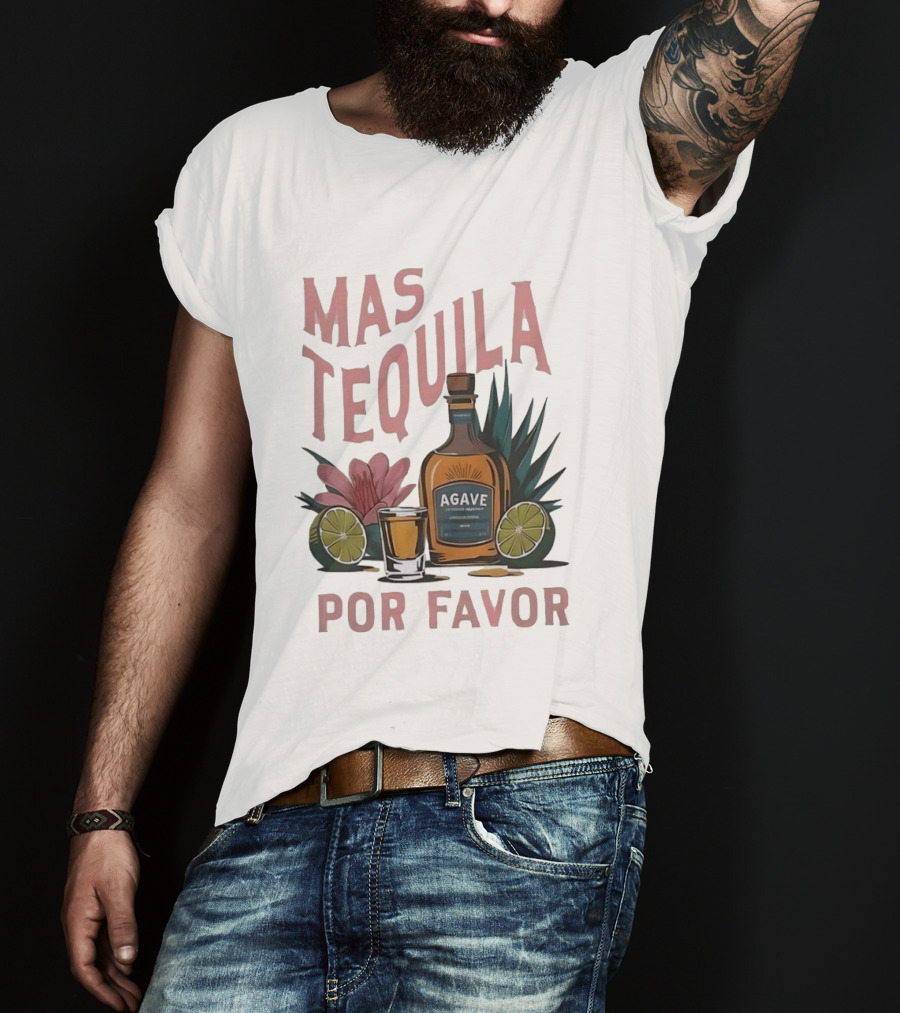 Mas Tequila Por Favor Agave Bottle With Limes And Shot Glass T-Shirt