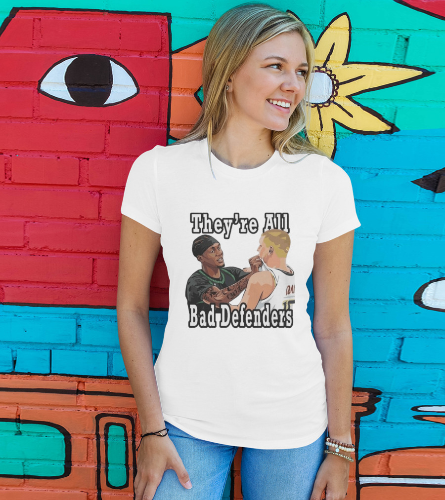 They're All Bad Defenders Minnesota Basketball Player Confrontation T-Shirt