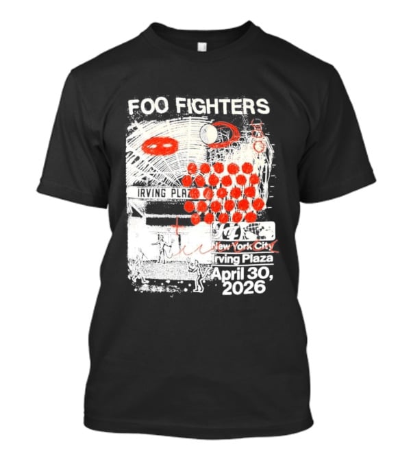 Original Foo Fighters Secret Show Irving Plaza New York City April 30 2026 Your Favorite Toy T-Shirt