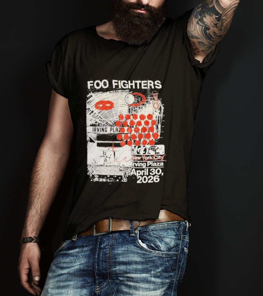 Original Foo Fighters Secret Show Irving Plaza New York City April 30 2026 Your Favorite Toy T-Shirt