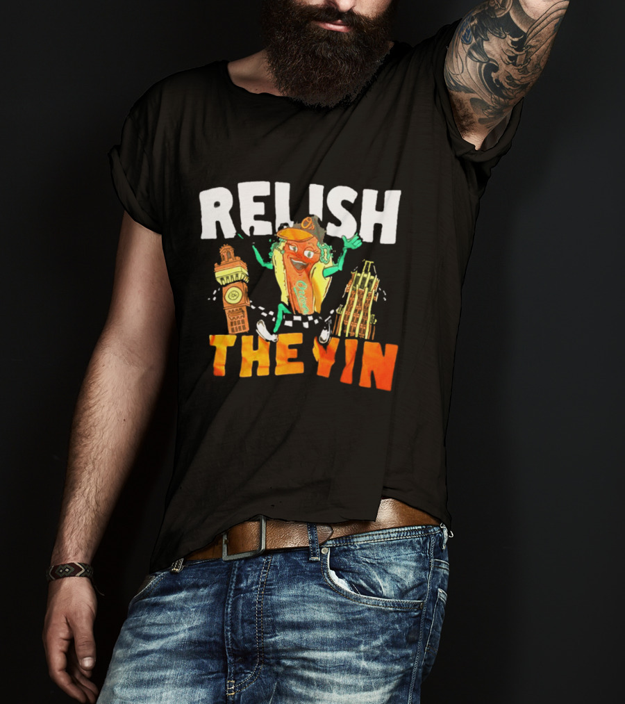Relish The Yin Orioles Hot Dog Cartoon Baltimore 2026 T-Shirt