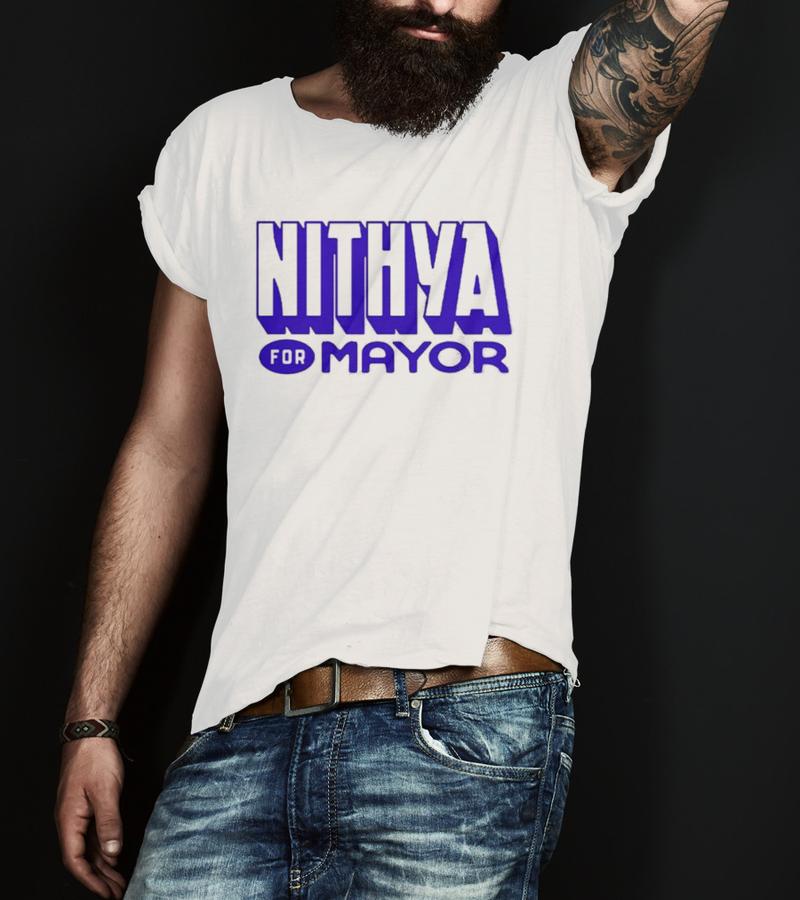 Nithya For Mayor 2026 Election Campaign T-Shirt