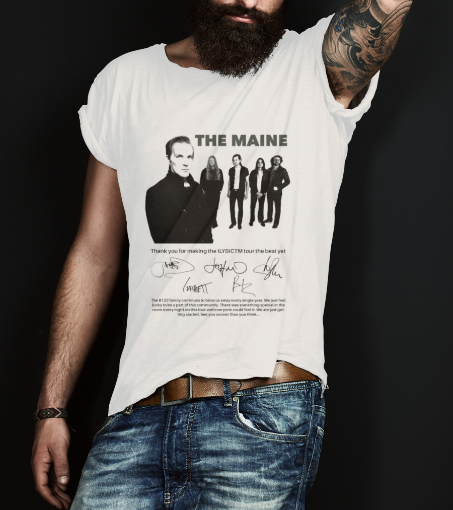 The Maine Thank You For Making The ILYBICTM Signed Band T-Shirt