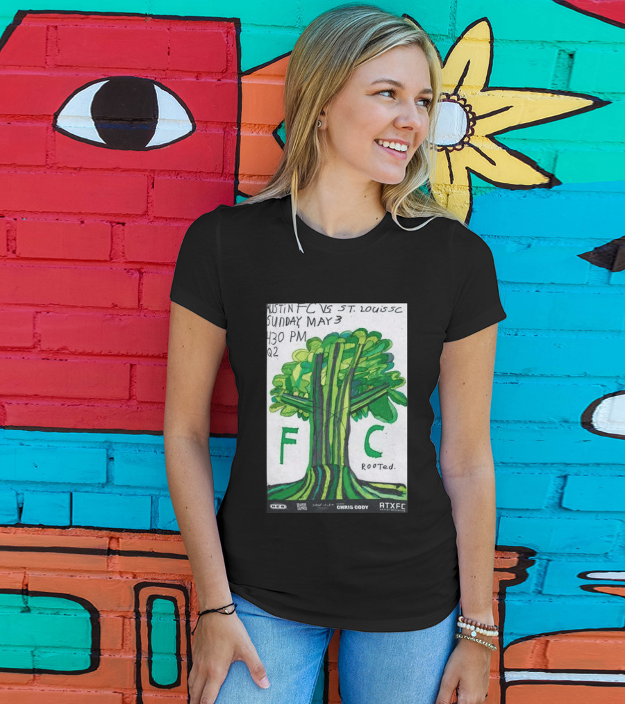 Austin FC Vs ST. Louis SC May 3 4:30 PM Q2 Rooted ATXFC Artist Initiative Chris Cody T-Shirt