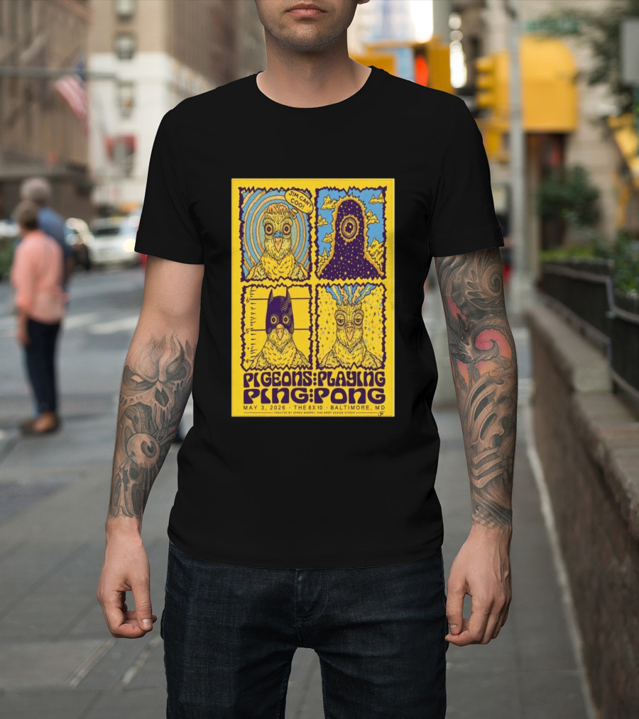Pigeons Playing Ping Pong May 3 2026 Baltimore MD Jim Can Coo Created By Derek Murphy One Drop Design Studio T-Shirt