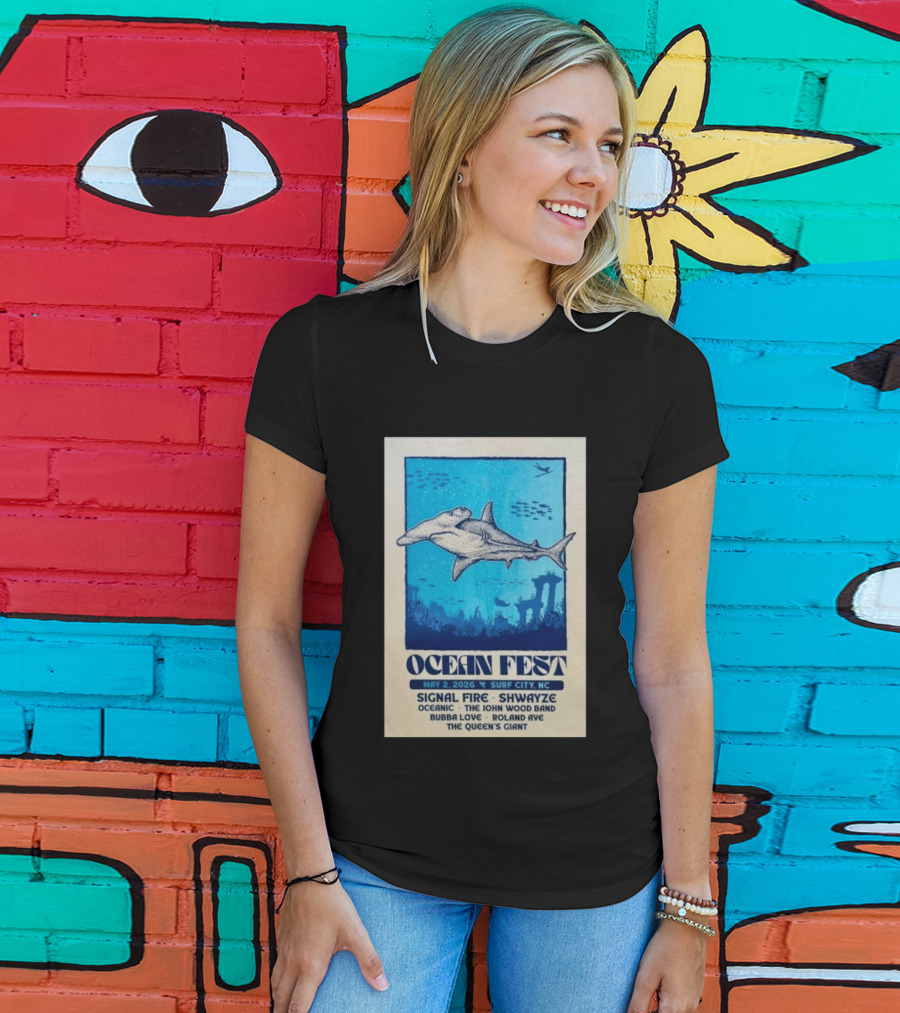 Ocean Fest May 2 2026 Surf City NC Tour Signal Fire Shwayze Bubba Love The John Wood Band T-Shirt