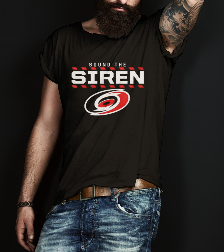 Sound The Siren Carolina Hurricanes Celebration T-Shirt