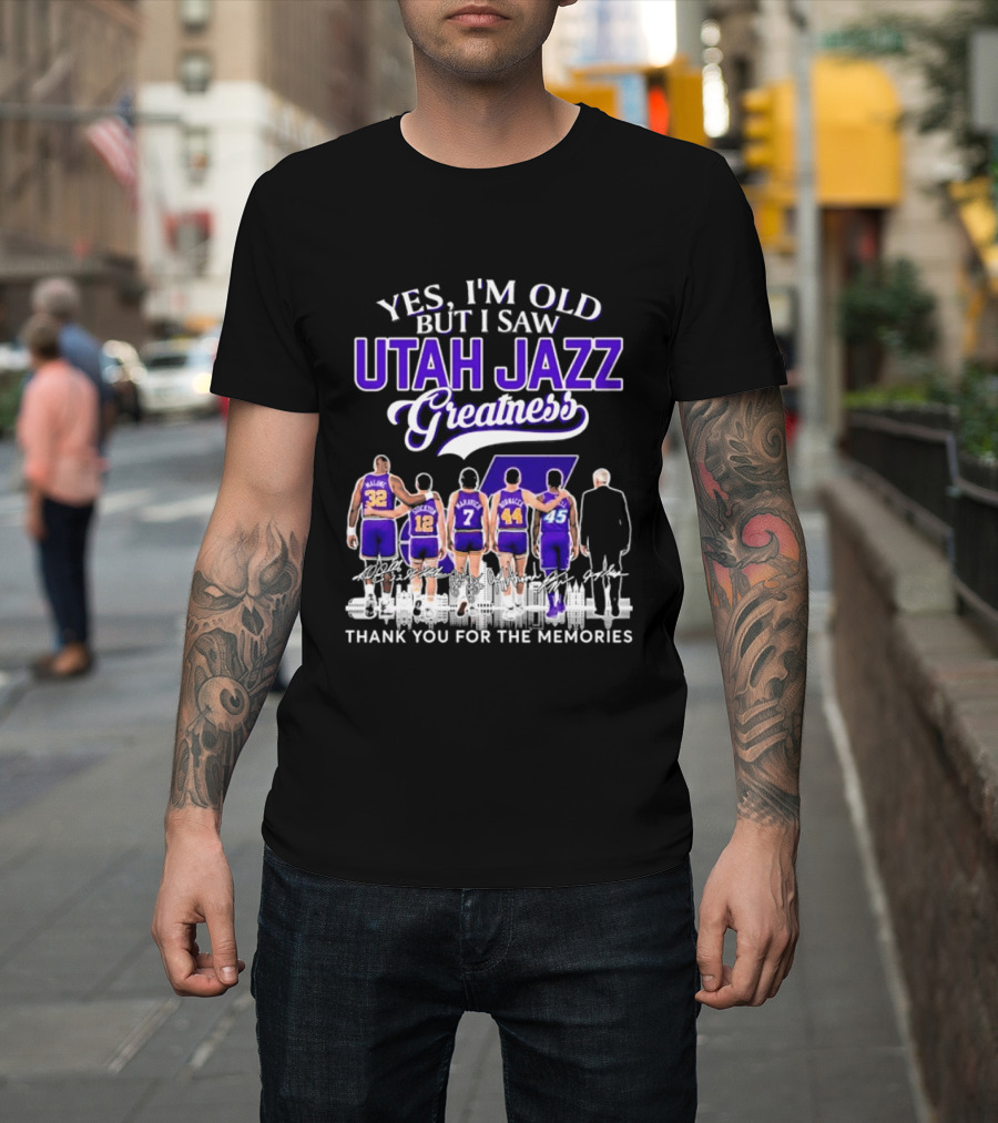 Yes I'm Old But I Saw Utah Jazz Greatness Thank You For The Memories T-Shirt