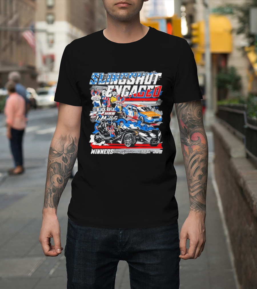 Slingshot Engaged Winners Carson Hocevar Cletus McFarland Black Rifle Freedom Factory 2.4 Hours Of Le Mullets T-Shirt