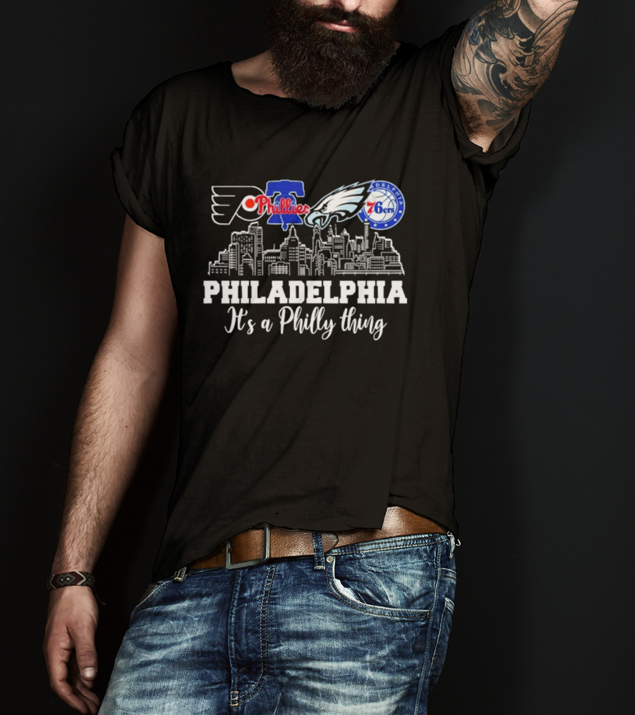 Philadelphia Flyers Phillies Eagles 76ers It's A Philly Thing T-Shirt