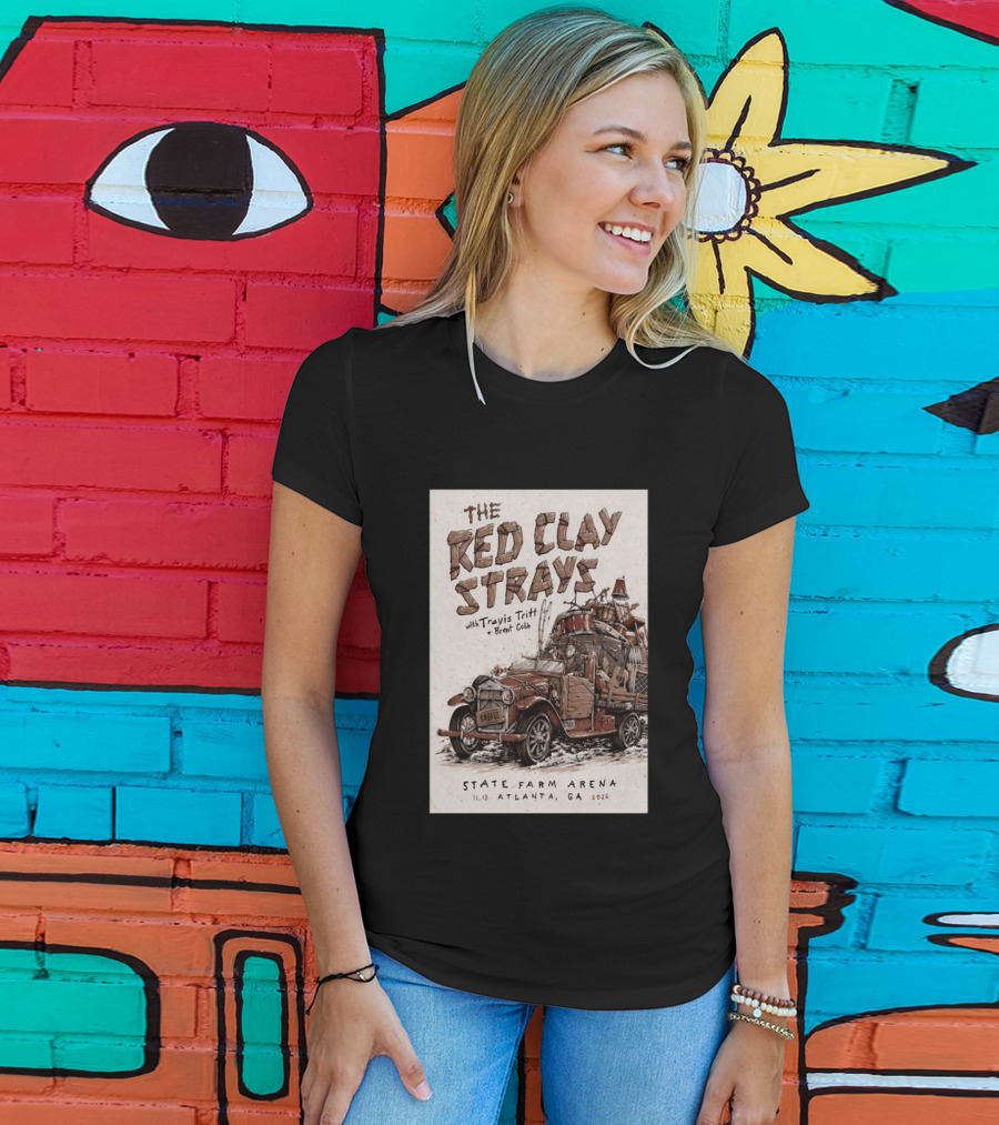 The Red Clay Strays With Travis Tritt And Brent Cobb Live Concert State Farm Arena Atlanta GA Nov 13 2026 T-Shirt