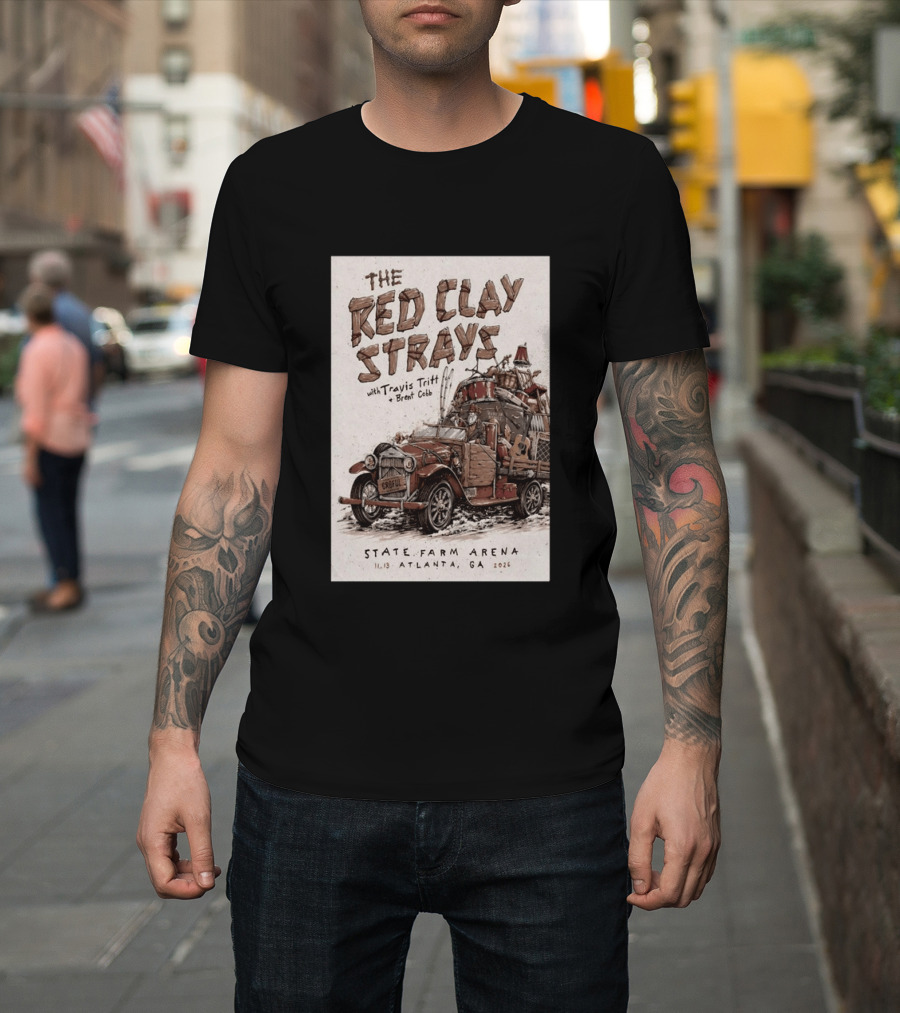 The Red Clay Strays With Travis Tritt And Brent Cobb Live Concert State Farm Arena Atlanta GA Nov 13 2026 T-Shirt