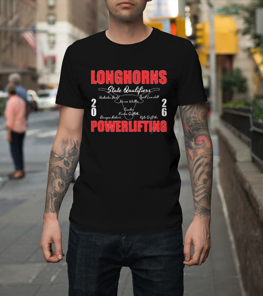 Longhorns 2026 Powerlifting State Qualifiers Makaila Paul Hunter White Chad Lowenthal T-Shirt
