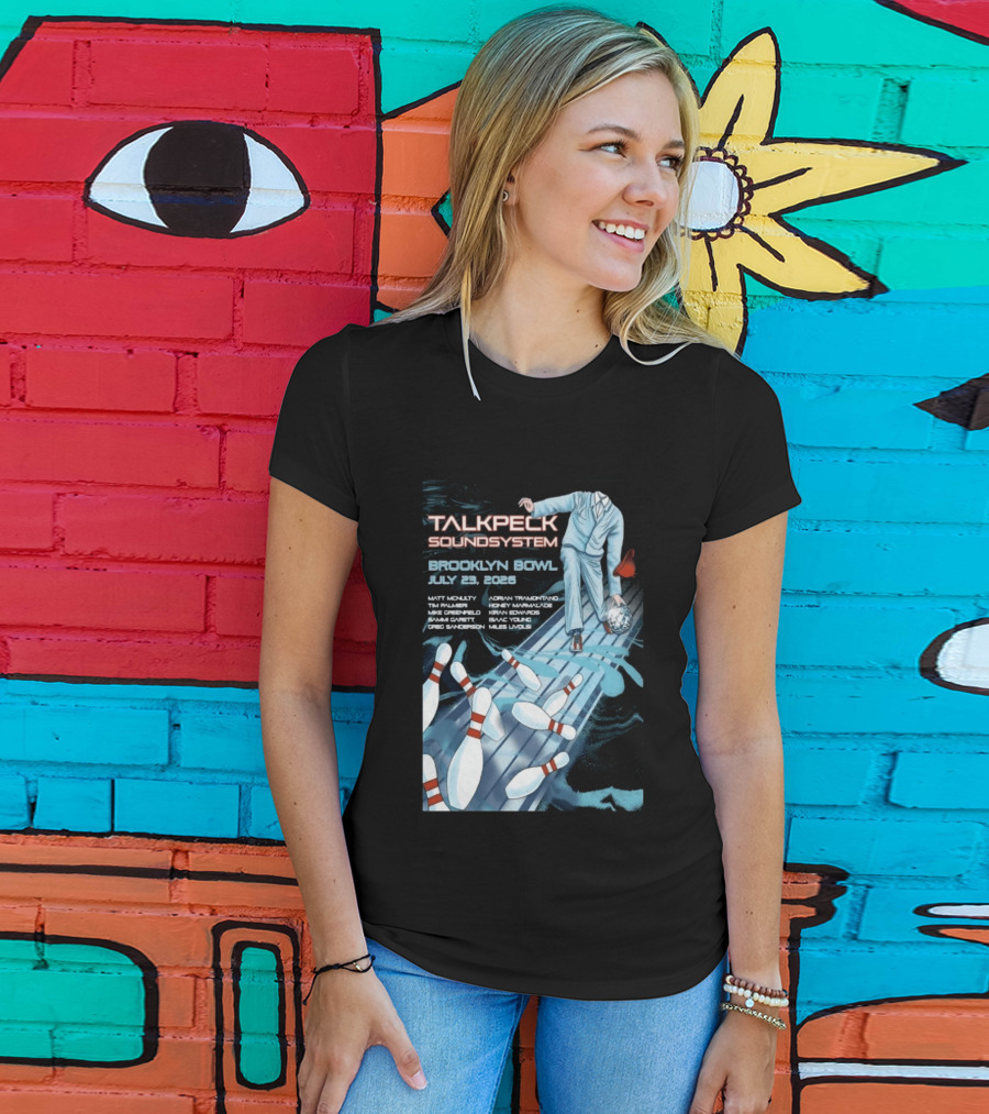 TalkBack Sound System 7 23 2026 Brooklyn NY T-Shirt