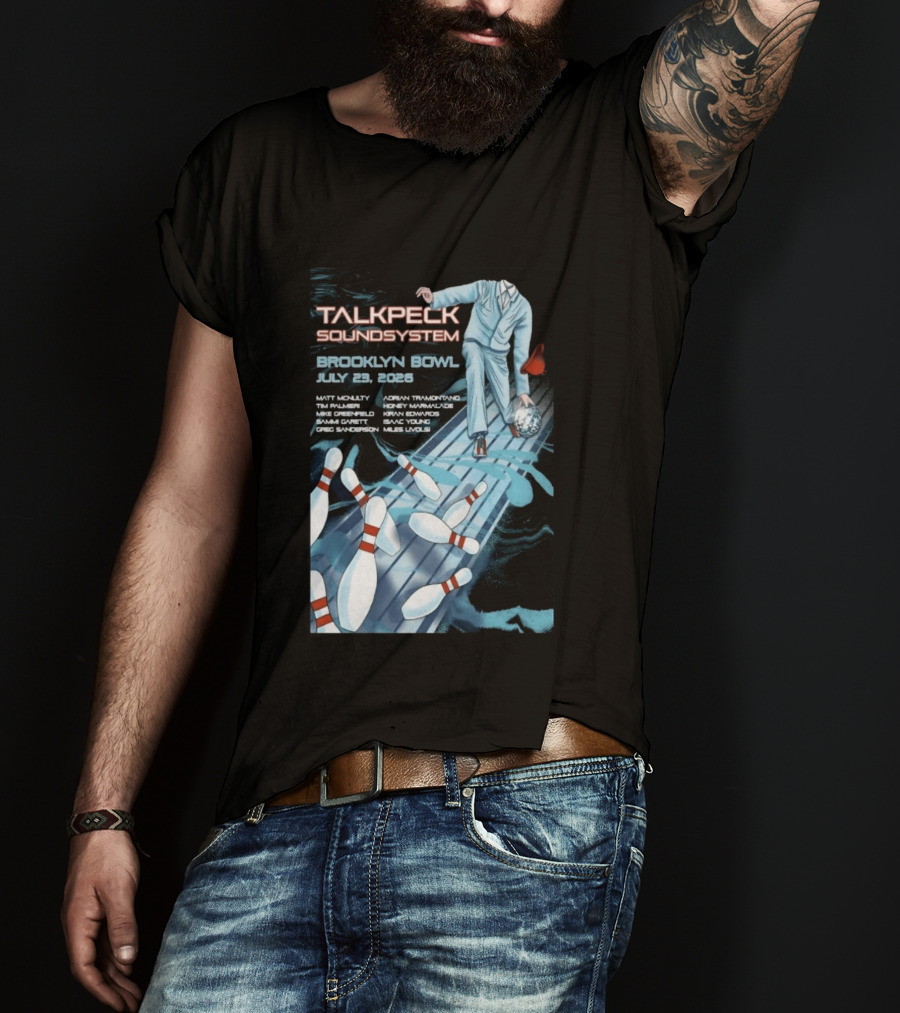 TalkBack Sound System 7 23 2026 Brooklyn NY T-Shirt