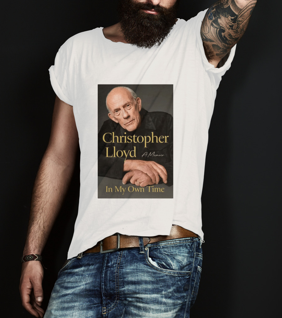 Christopher Lloyd A Memoir In My Own Time Available 10.27.26 T-Shirt