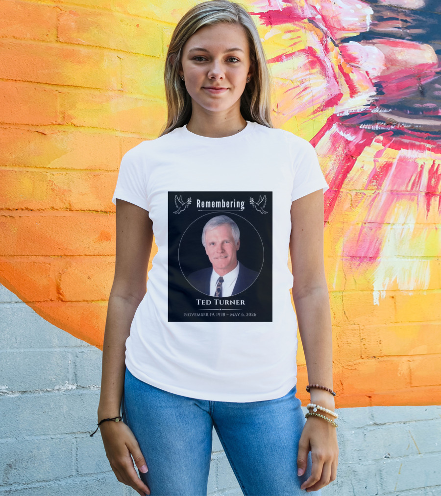 Ted Turner Memorial November 19 1938 May 6 2026 T-Shirt