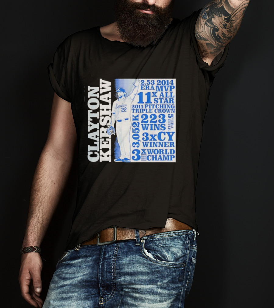 Clayton Kershaw Los Angeles Dodgers 3x World Champ 11x All Star 3x CY Winner 223 Wins T-Shirt