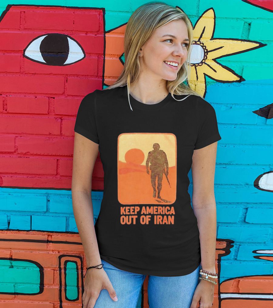 Keep America Out Of Iran Soldier Silhouette Desert Sunset Scene T-Shirt