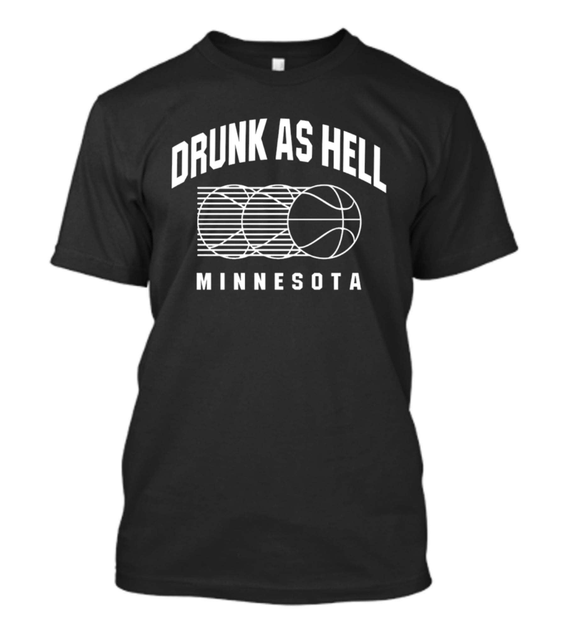 Minnesota Drunk As Hell Basketball T-Shirt