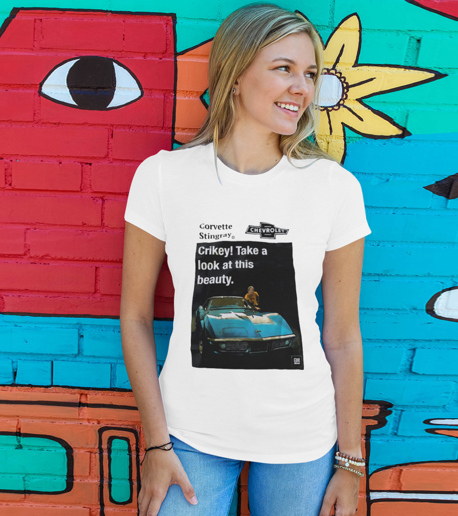 Chevrolet Corvette Stingray Crikey Take A Look At This Beauty T-Shirt