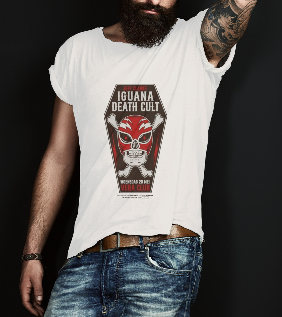 Jeff Clarke Iguana Death Cult Woensdag 20 Mei Vera Club T-Shirt