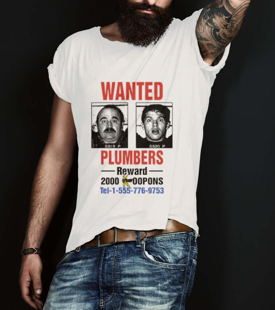 Wanted Plumbers 1993 Super Mario Bros Reward 2000 Koopa Coins Call 1 800 770 8762 T-Shirt