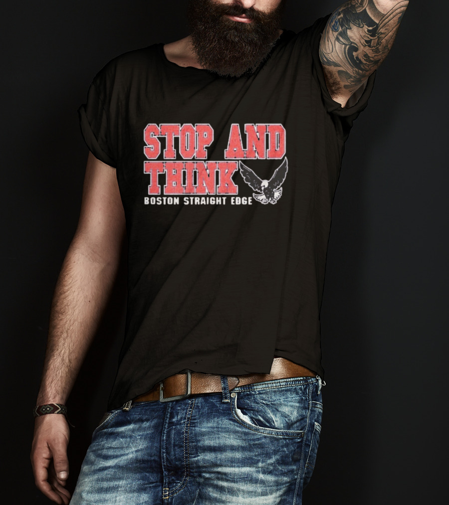 Stop And Think Boston Straight Edge Bold Eagle T-Shirt