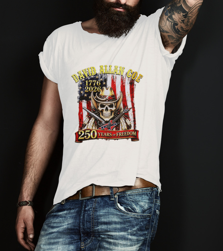 David Allan Coe 1776 2026 Skull Cowboy Hat American Flag 250 Years Of Freedom T-Shirt